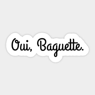 Oui, Baguette. Sticker